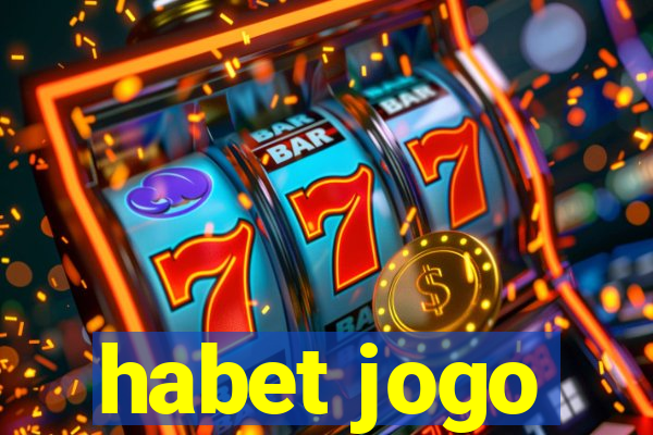 habet jogo